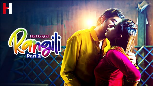 Rangili Part 2 S01E04 2022 Hindi Hot Web Series -HuntCinema