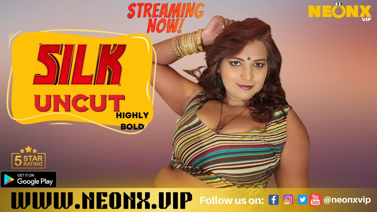 Silk 2023 UNCUT Hindi Hot Short Film – NeonX